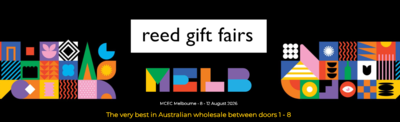 2026年澳大利亚墨尔本礼品展 Reed Gift Fairs